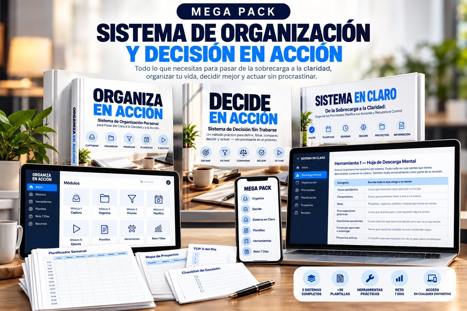 Mega Pack Sistema de Organización y Decisión en Acción: Organiza en Acción, Decide en Acción y Sistema en Claro